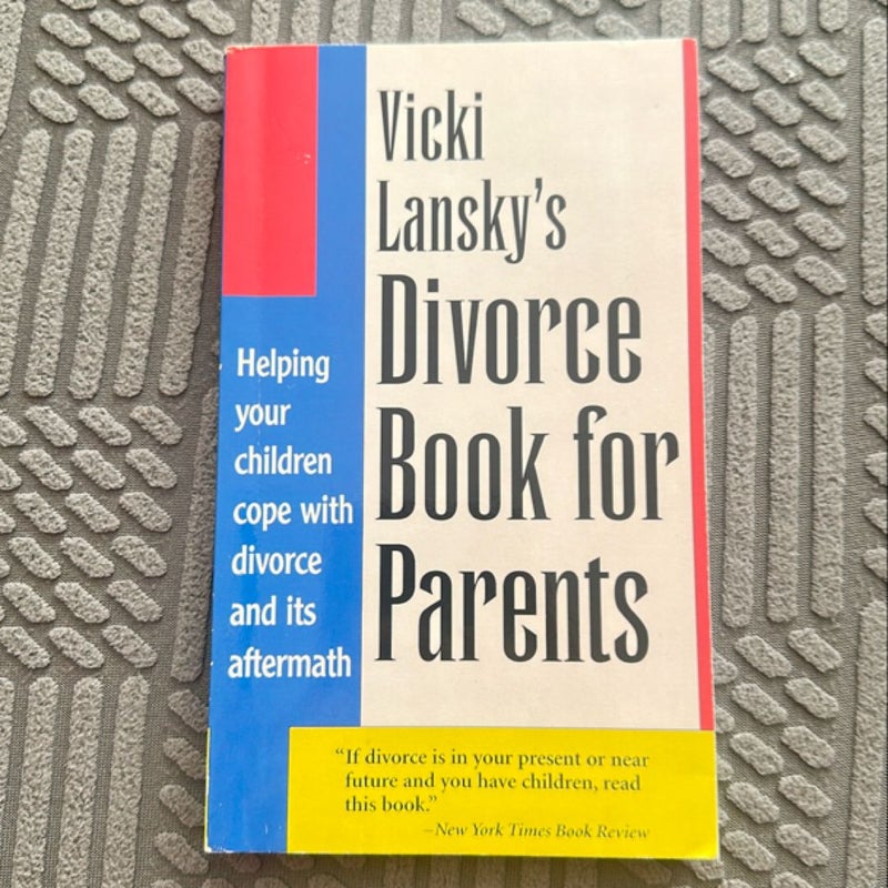 Vicki Lansky's Divorce Book for Parents