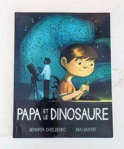 Papa et le Dinosaure **French**