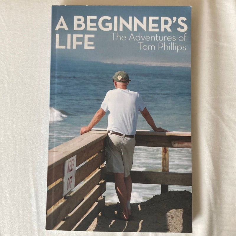 A Beginner's Life