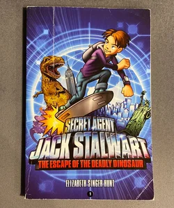 Secret Agent Jack Stalwart: Book 1: the Escape of the Deadly Dinosaur: USA