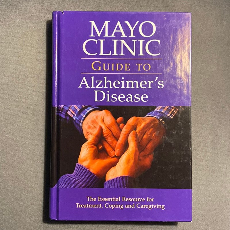 Mayo Clinic Guide to Alzheimer's Disease