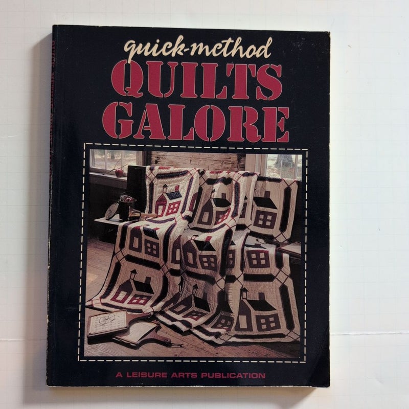 Quick Method Quilts Galore