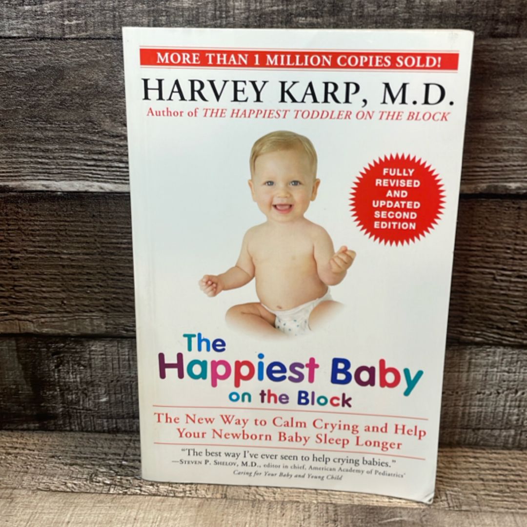 The Happiest Baby on the Block; Fully Revised and Updated Second Edition