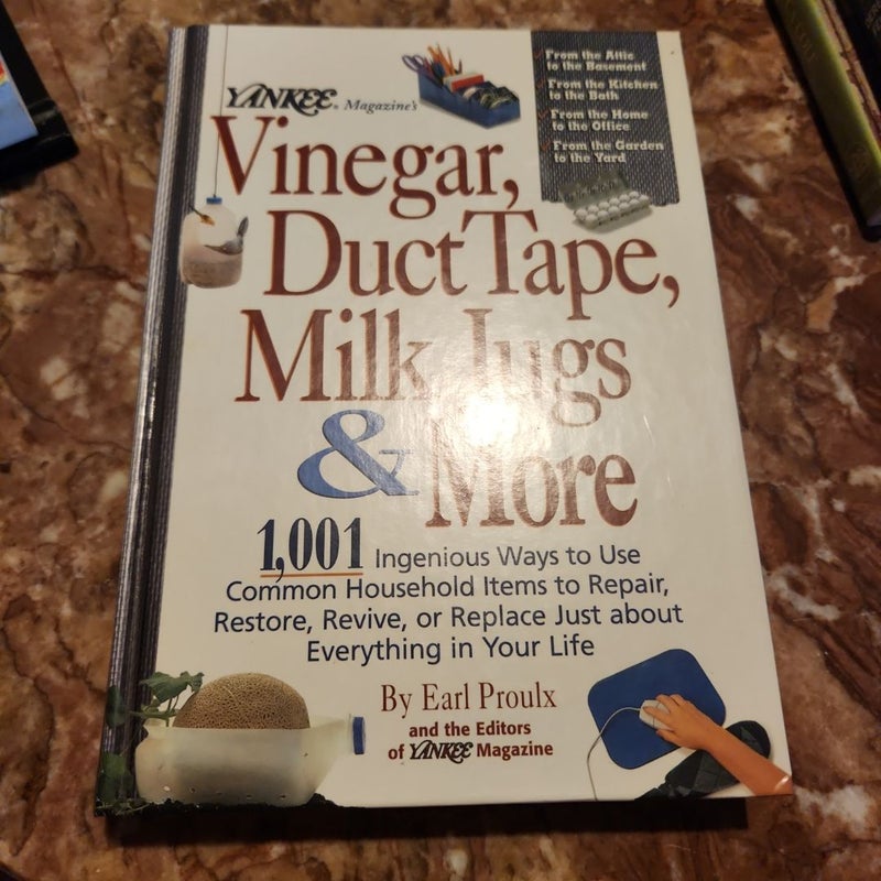 Yankee Magazine's Vinegar, Duct Tape, Milk Jugs and More