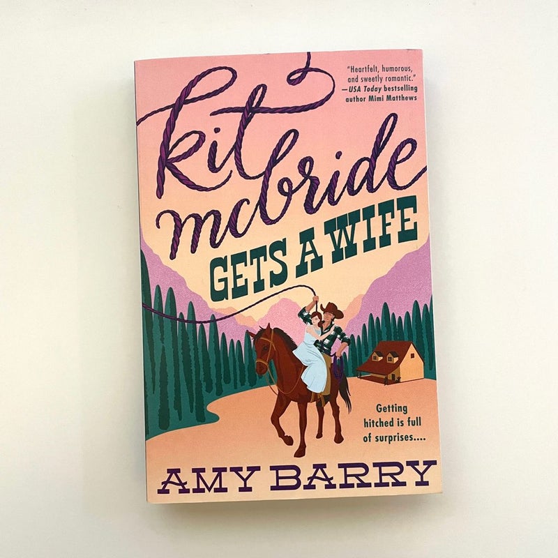 Kit Mcbride Gets a Wife