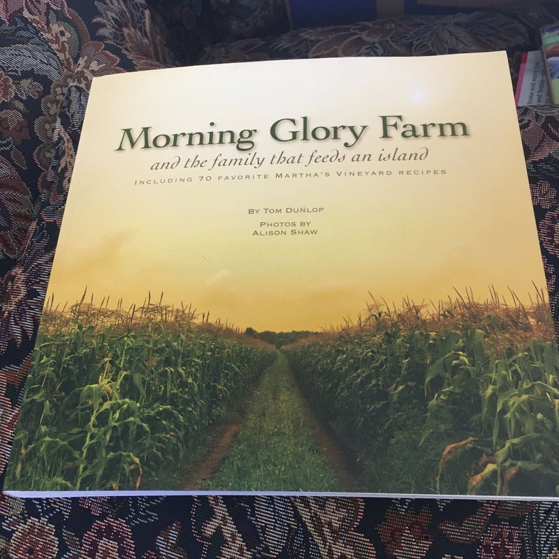 Morning Glory Farm and the Family That Feeds an Island