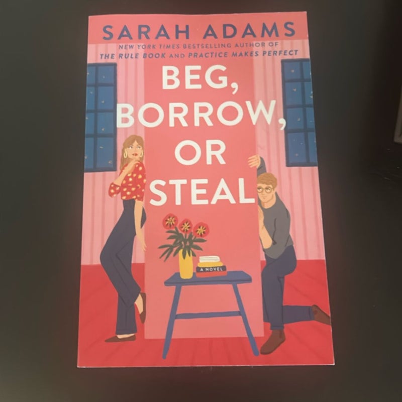 Beg, Borrow, or Steal