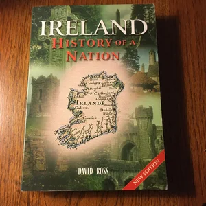 Ireland History of a Nation
