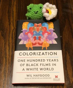 Colorization - One Hundred Years of Black Films in a White World