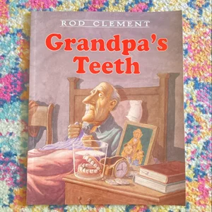 Grandpa's Teeth