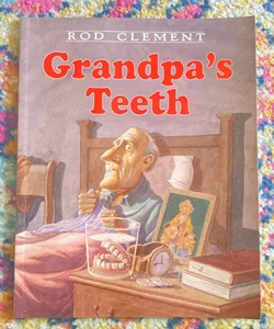 Grandpa’s Teeth