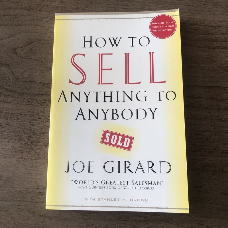 How to Sell Anything to Anybody