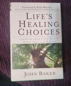 Life's Healing Choices