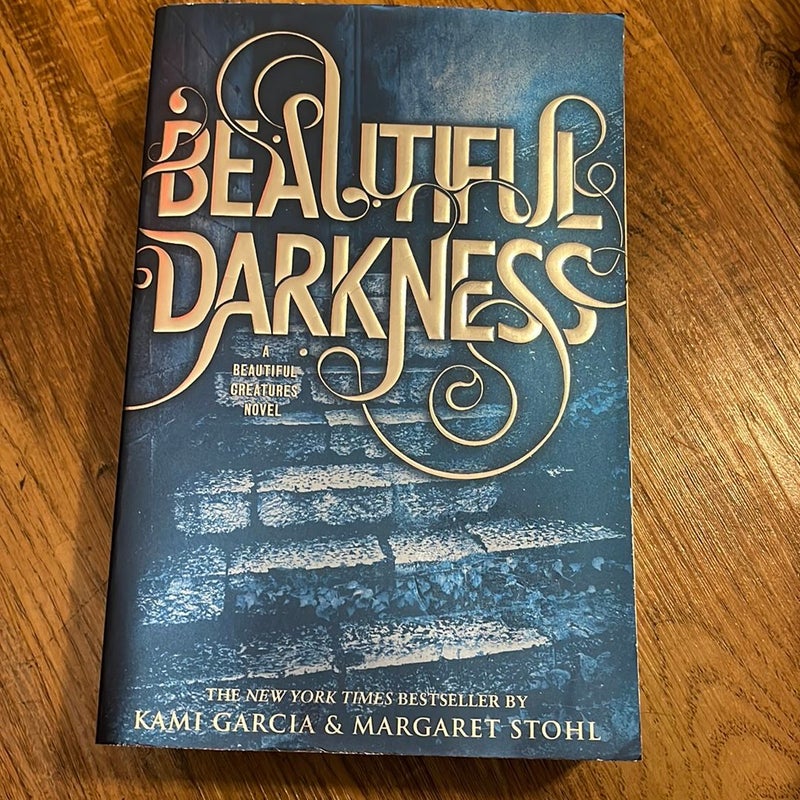 Beautiful Darkness (First Edition)