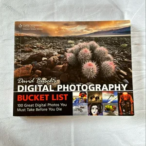 David Busch's Digital Photography Bucket List