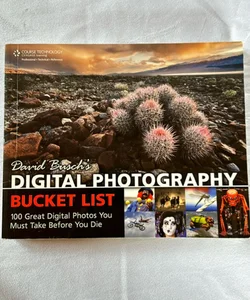 David Busch's Digital Photography Bucket List