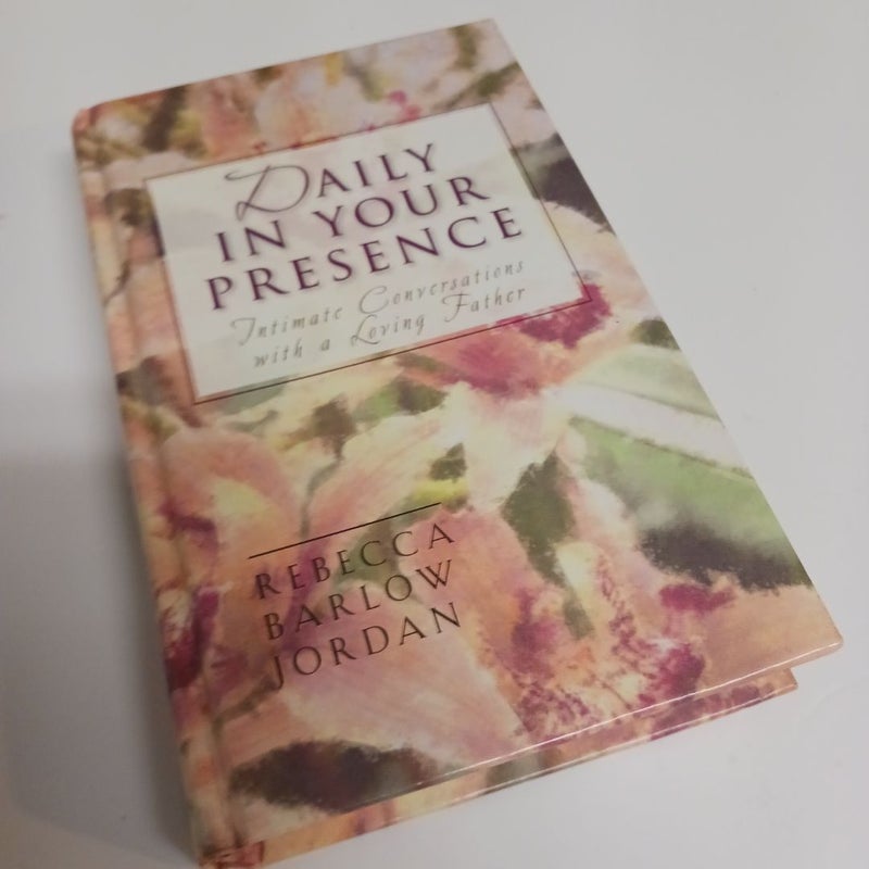Daily in Your Presence (Hb)