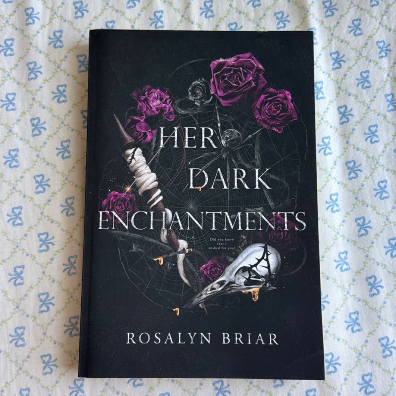 Her dark enchantments 