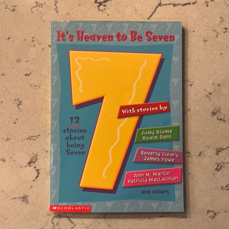 It’s Heaven to be Seven
