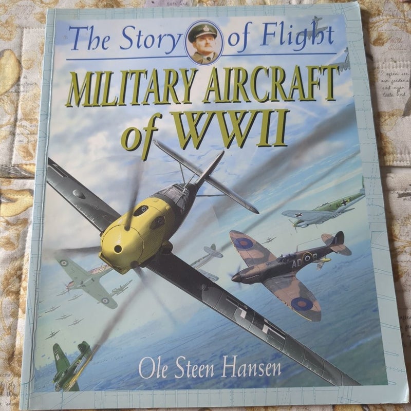 Military Aircraft of WWII