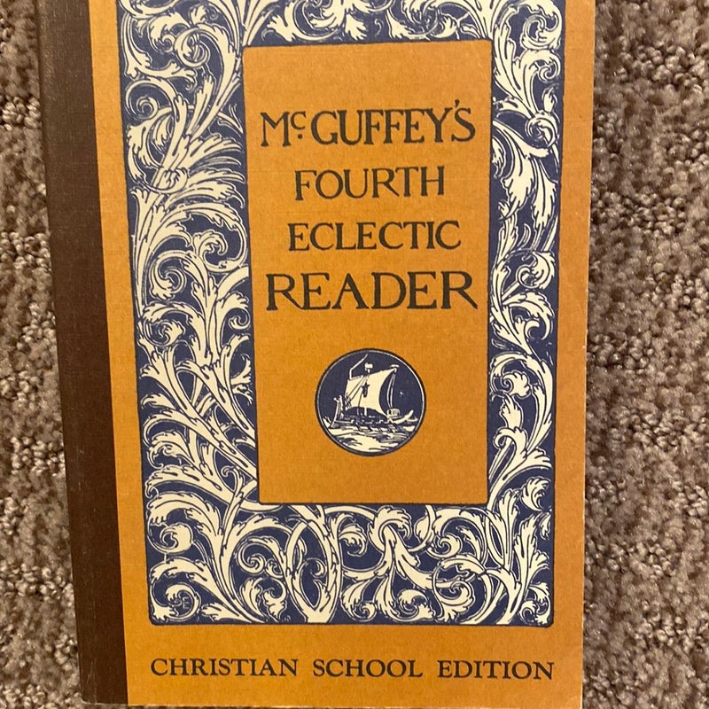 McGuffey’s Fourth Eclectic Reader