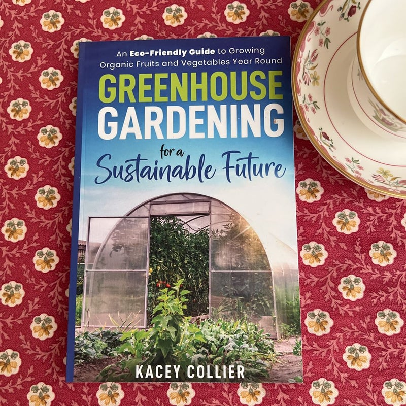 Greenhouse Gardening