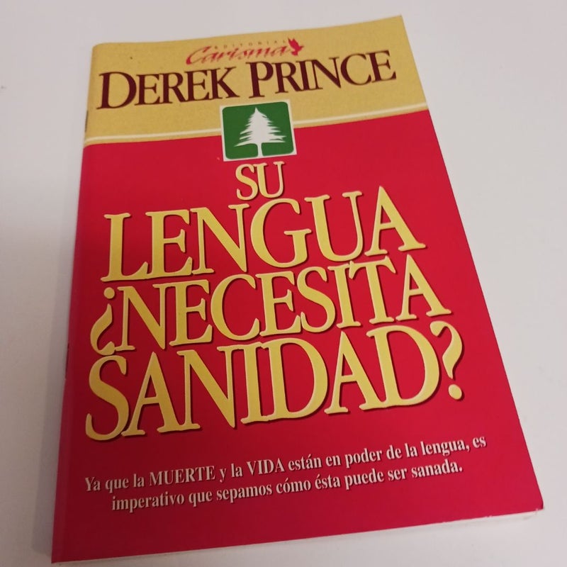 Su Lengua Necesita Sanidad?