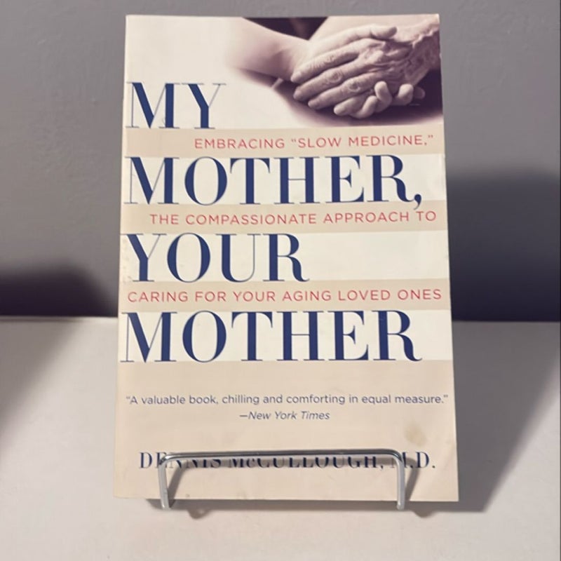 My Mother, Your Mother