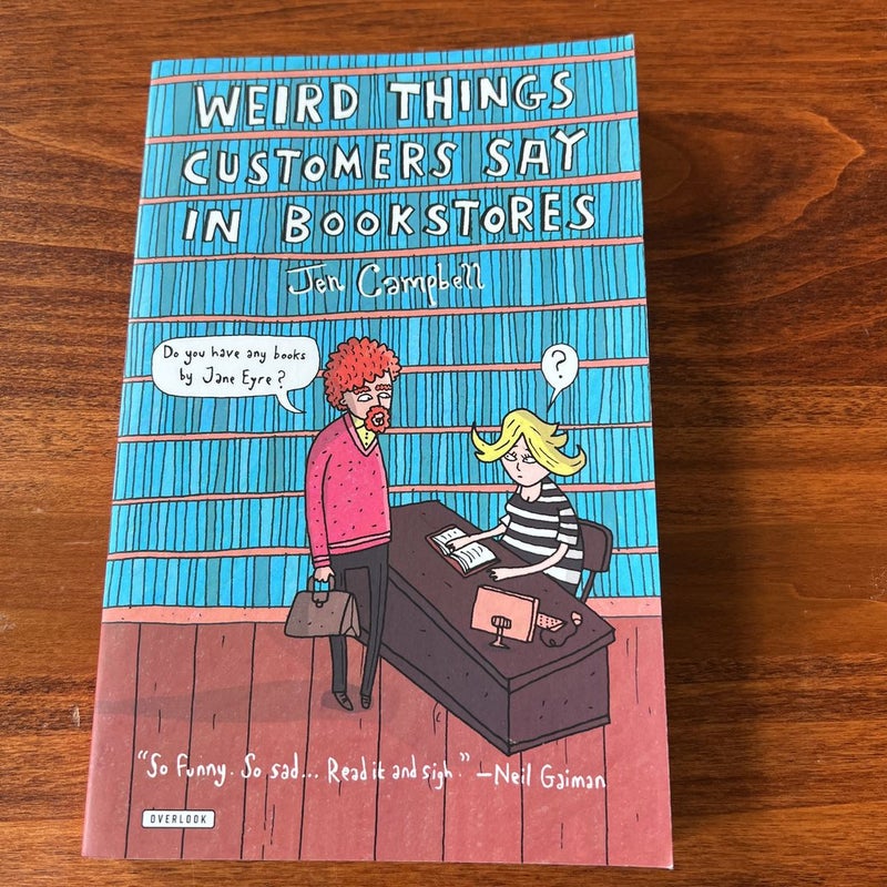 Weird Things Customers Say in Bookstores