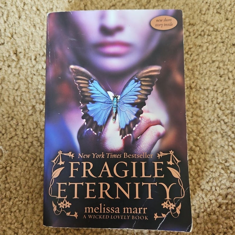 Fragile Eternity