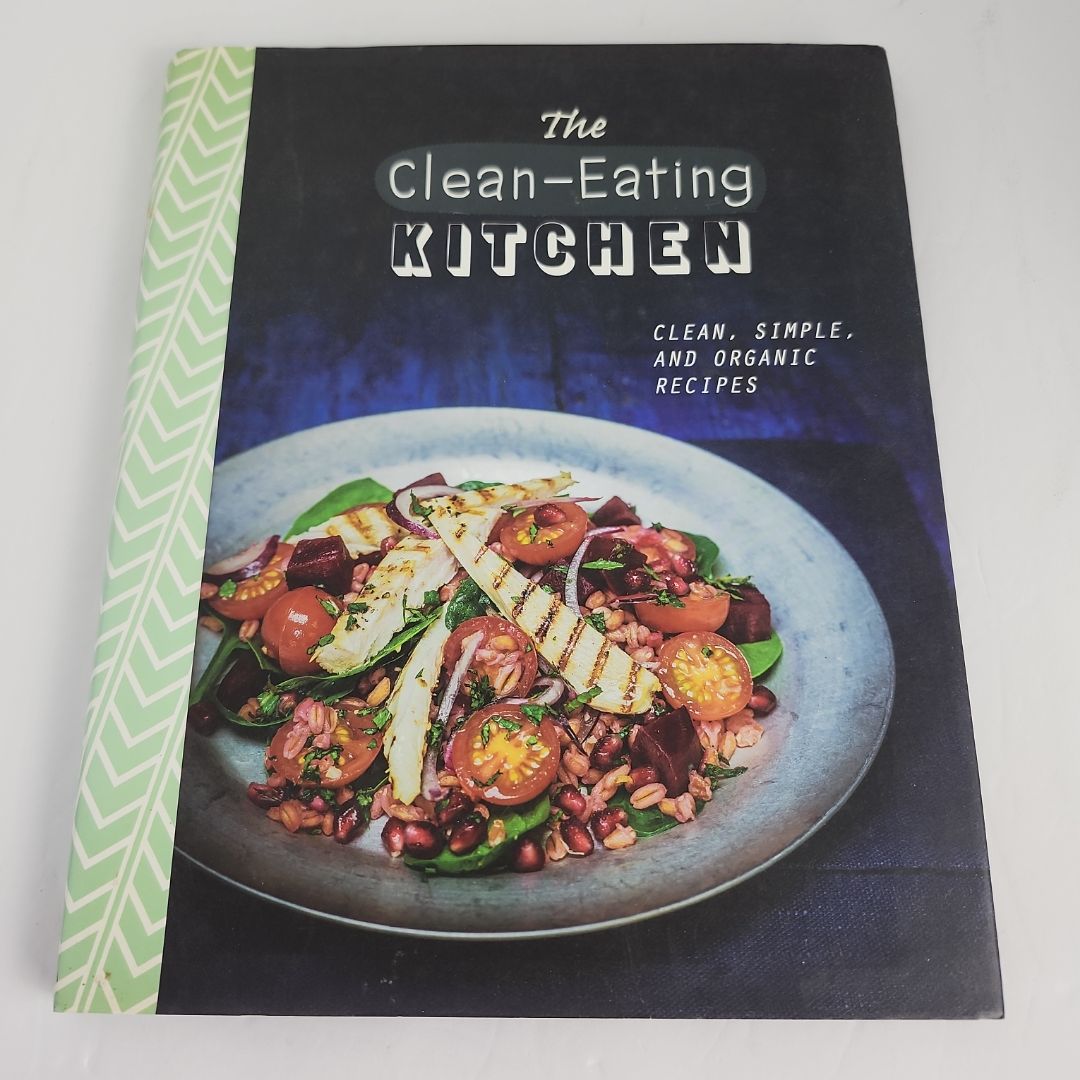 The Clean-Eating Kitchen