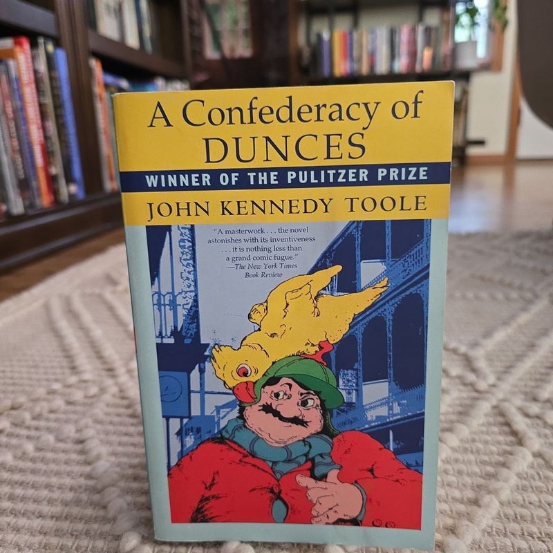 A Confederacy of Dunces