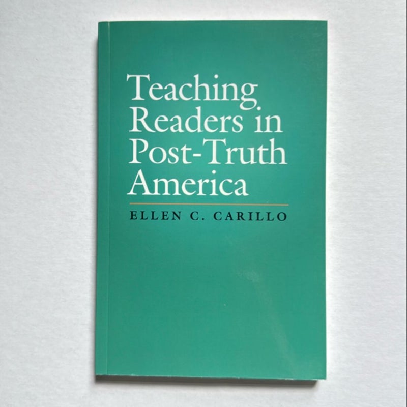 Teaching Readers in Post-Truth America