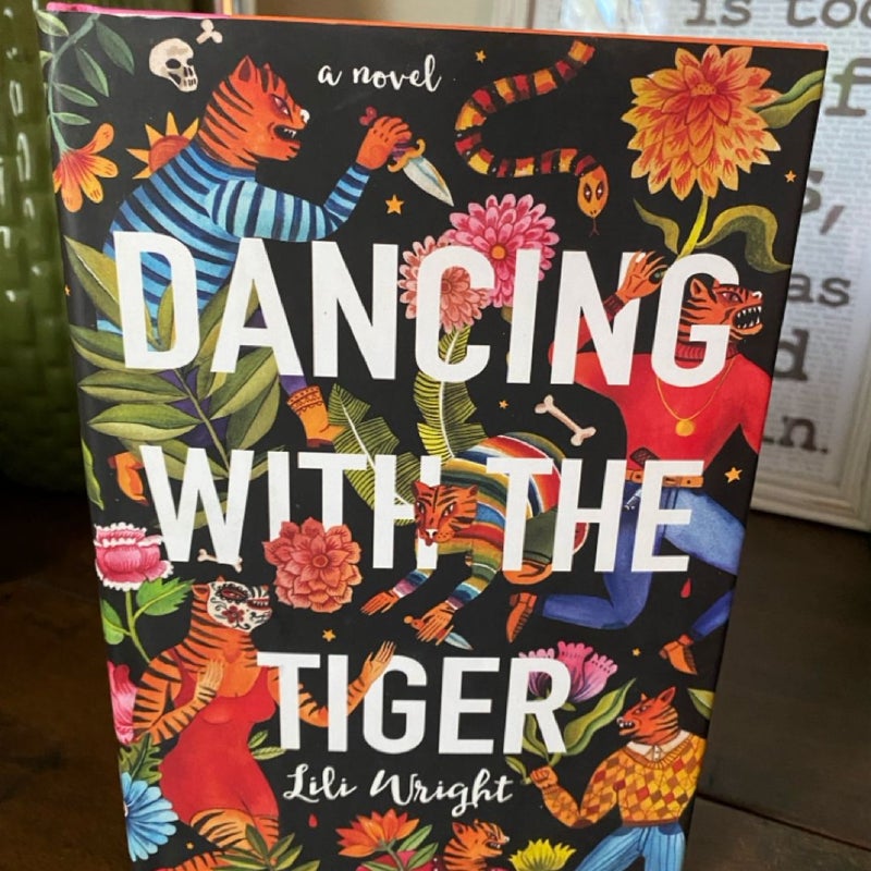 Dancing with the Tiger