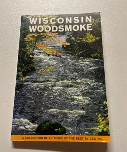 Wisconsin Woodsmoke
