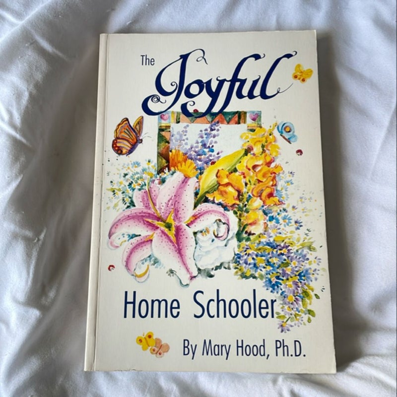 The Joyful Homeschooler