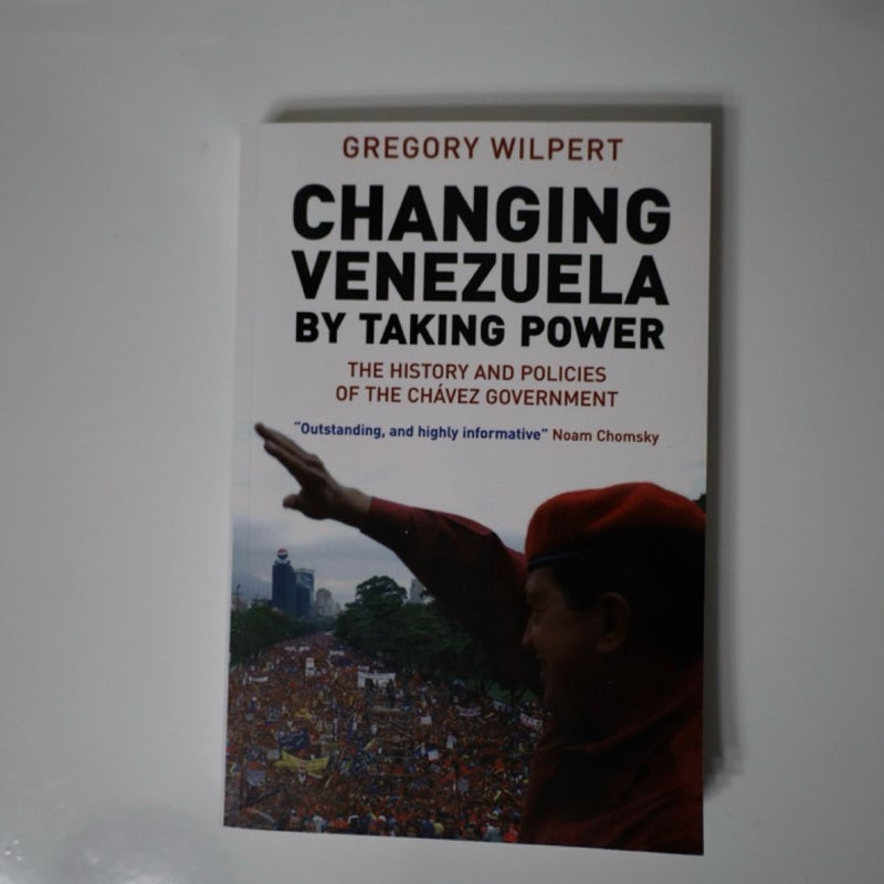 Changing Venezuela by Taking Power