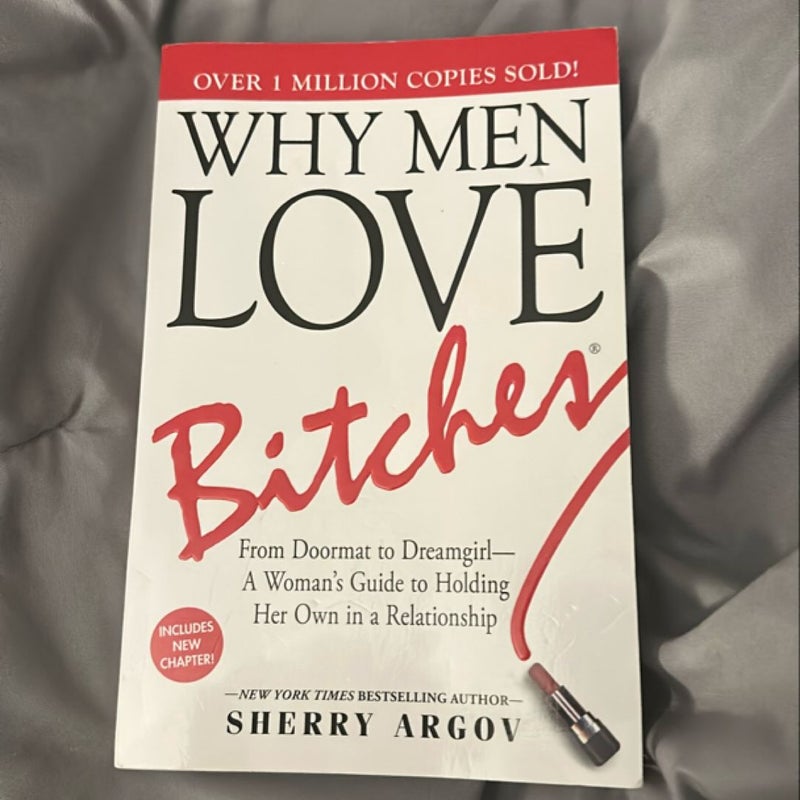 Why Men Love Bitches