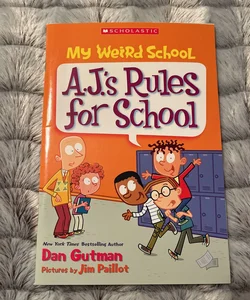 A.J.’s Rules for School