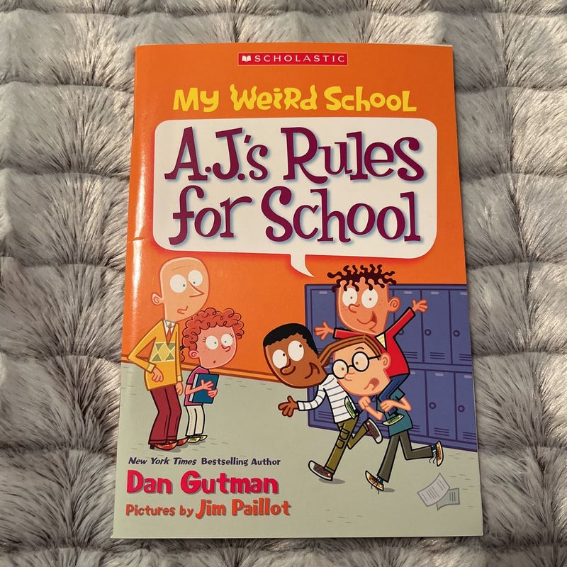 A.J.’s Rules for School