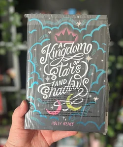 A Kingdom of Stars and Shadows *bookish box edition*