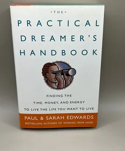 The Practical Dreamer's Handbook