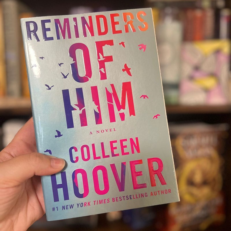 Reminders of Him