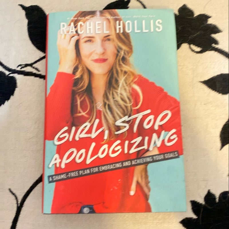 Girl, Stop Apologizing
