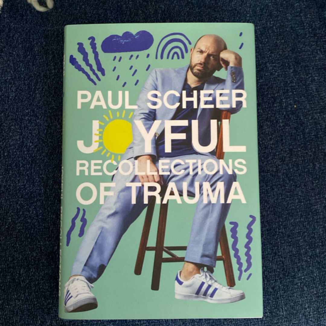 Joyful Recollections of Trauma