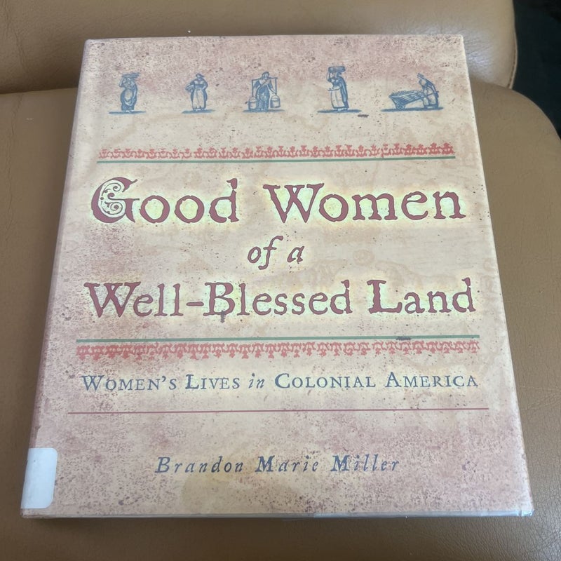Good Women of a Well-Blessed Land