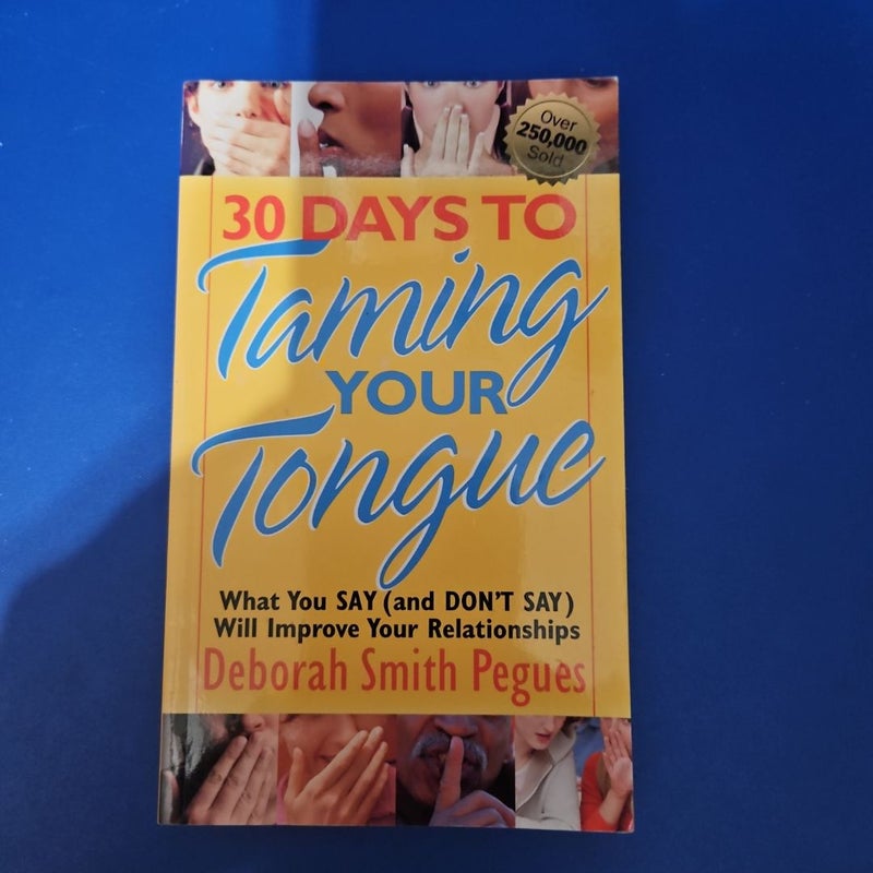 30 Days to Taming Your Tongue