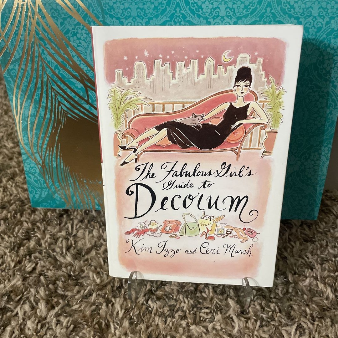 The Fabulous Girl's Guide to Decorum