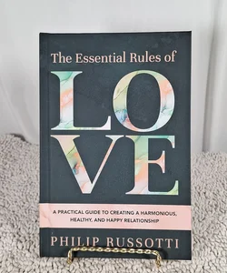 The Essential Rules of Love