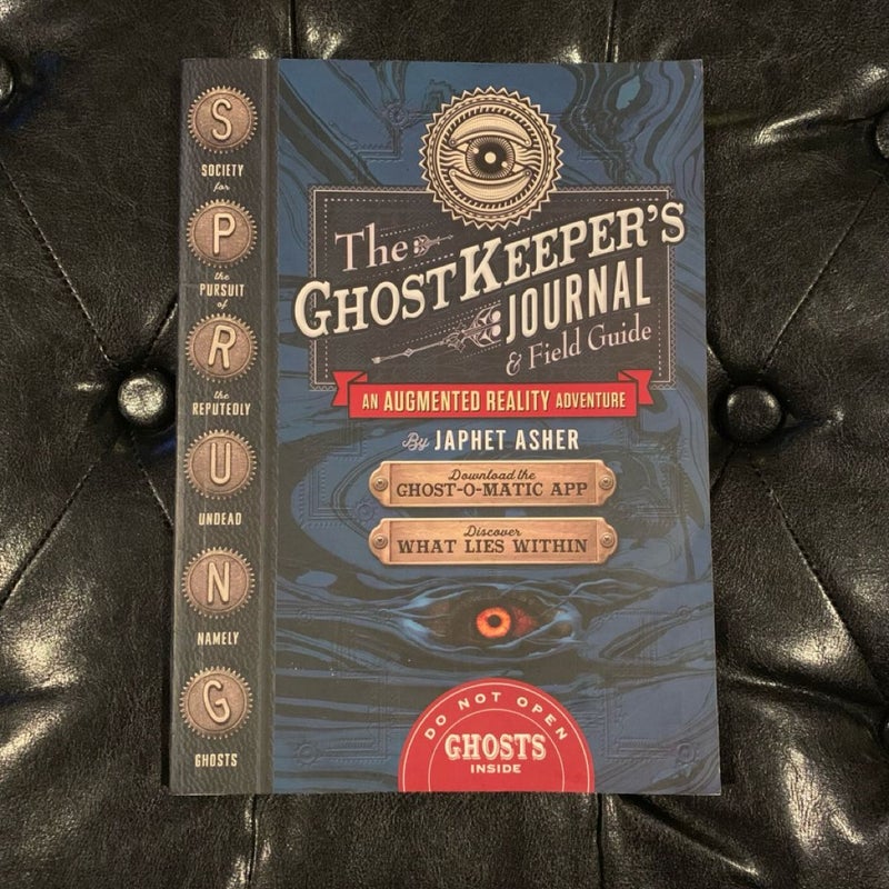 The Ghost Keeper's Journal and Field Guide